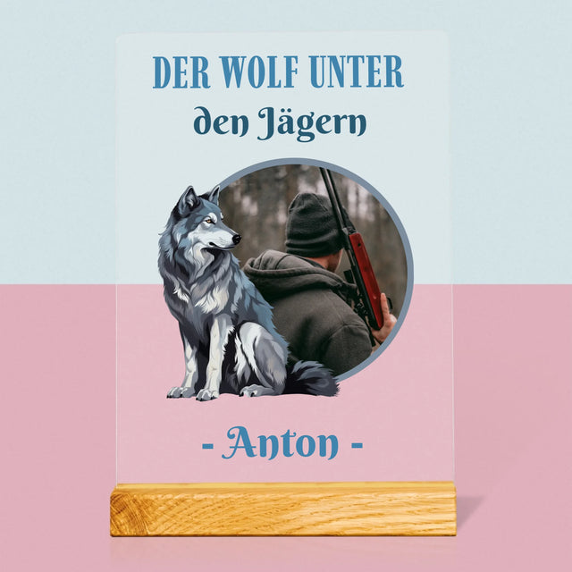Foto Und Unterschrift: Der Wolf Unter Den Jägern - Druck Auf Acrylglas