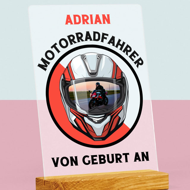 Foto Und Unterschrift: Motorradfahrer Von Geburt An - Druck Auf Acrylglas