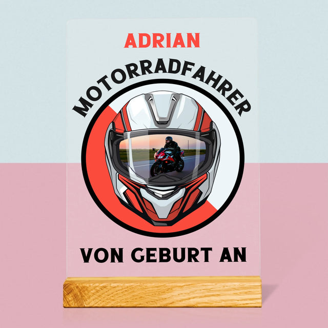 Foto Und Unterschrift: Motorradfahrer Von Geburt An - Druck Auf Acrylglas
