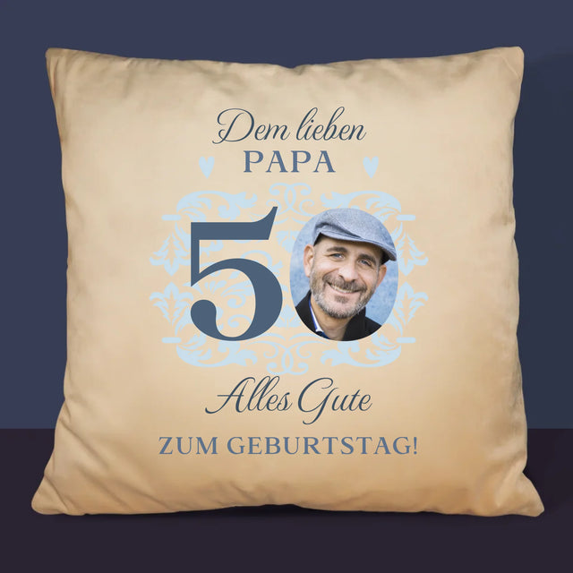 Foto Und Unterschrift: Dem Lieben Papa Zum 50. Geburtstag - Kissen