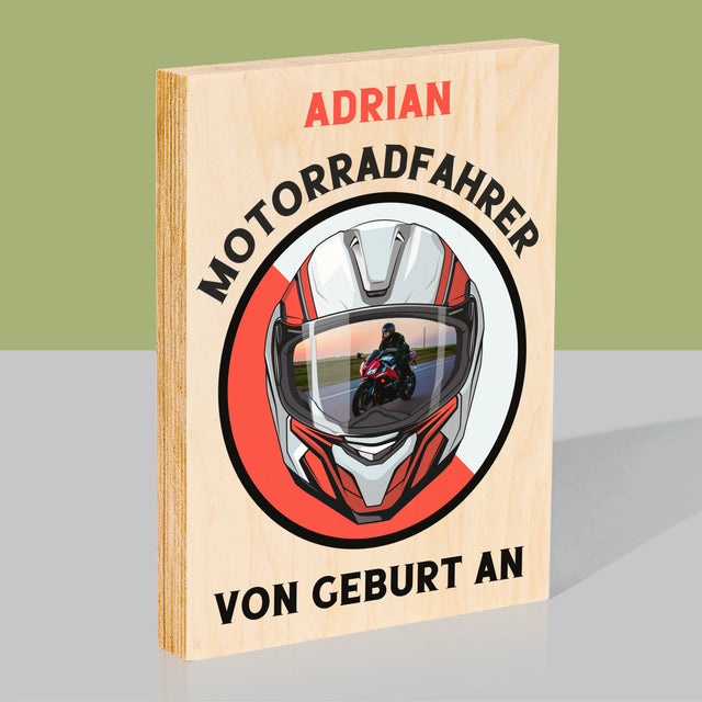 Foto Und Unterschrift: Motorradfahrer Von Geburt An - Druck Auf Holz
