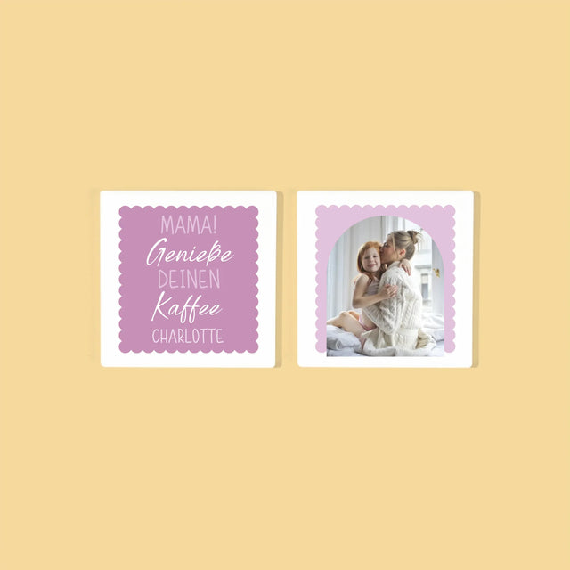 Fotocollage: Mama! Genieße Deinen Kaffee - Tassenuntersetzer