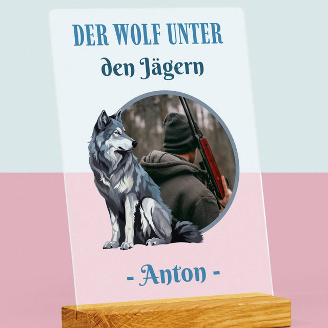 Foto Und Unterschrift: Der Wolf Unter Den Jägern - Druck Auf Acrylglas
