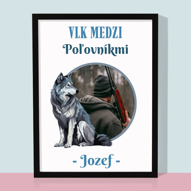 Zdjęcie I Podpis: Wilk Wśród Myśliwych - Wydruk Obramowany | SK